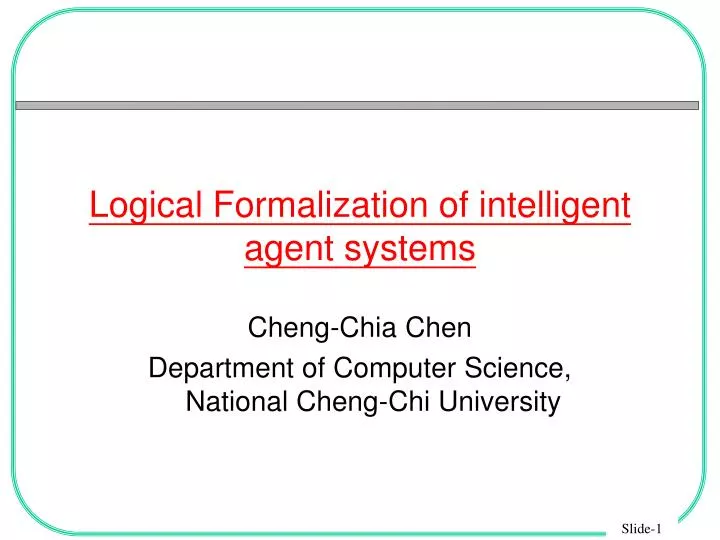 logical formalization of intelligent agent systems