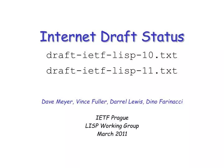 internet draft status draft ietf lisp 10 txt draft ietf lisp 11 txt