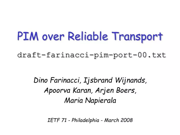 pim over reliable transport draft farinacci pim port 00 txt
