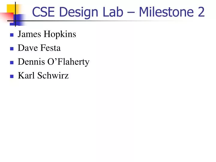 cse design lab milestone 2