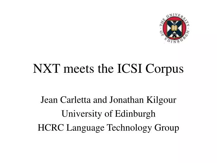 nxt meets the icsi corpus