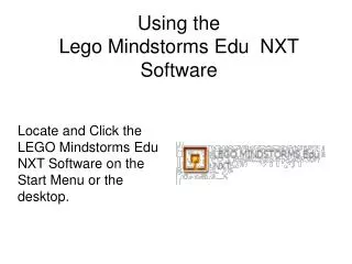 Using the Lego Mindstorms Edu NXT Software