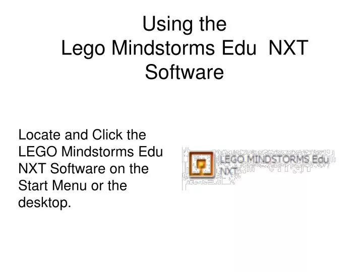 using the lego mindstorms edu nxt software