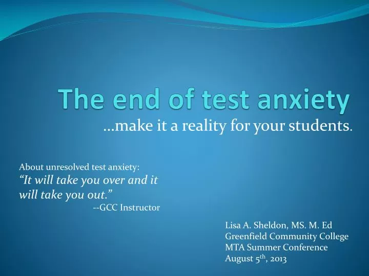 the end of test anxiety