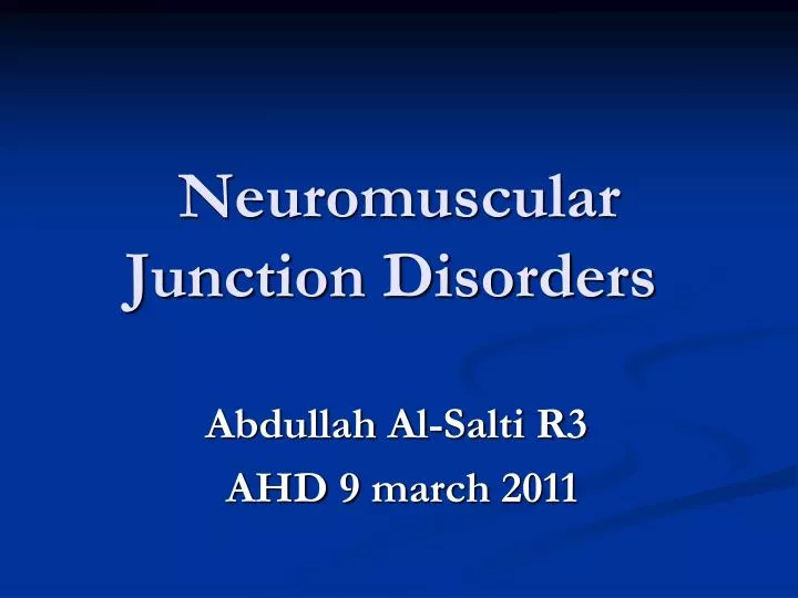 neuromuscular junction disorders