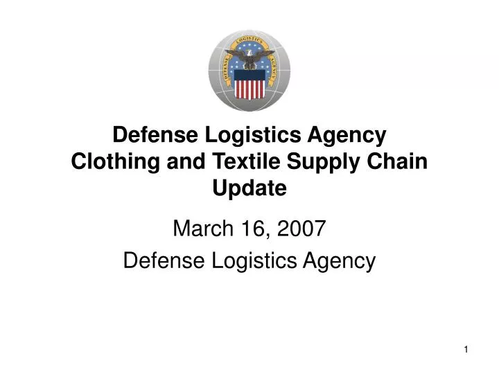 defense logistics agency clothing and textile supply chain update