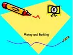 Money and Banking