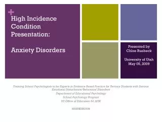 High Incidence Condition Presentation: Anxiety Disorders