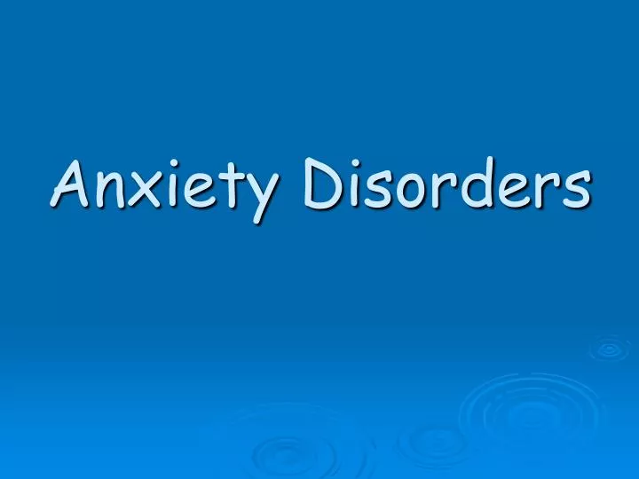 anxiety disorders