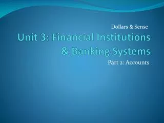 Unit 3: Financial Institutions &amp; Banking Systems