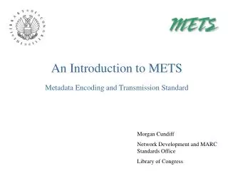 An Introduction to METS