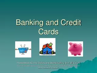Banking and Credit Cards