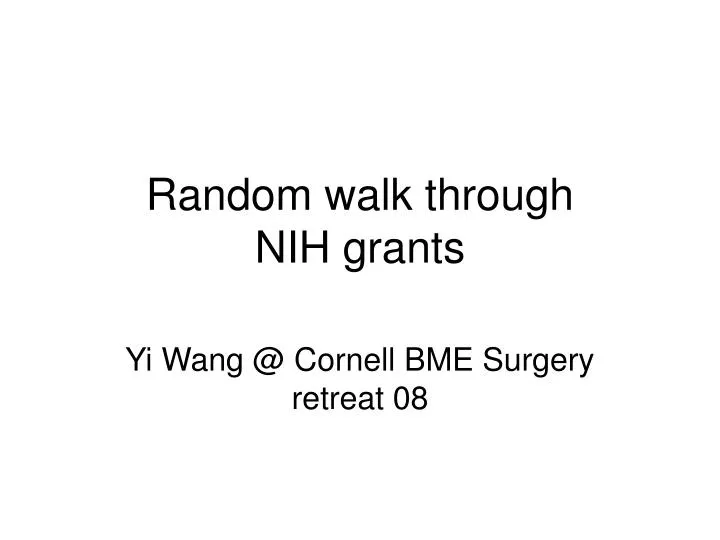 random walk through nih grants