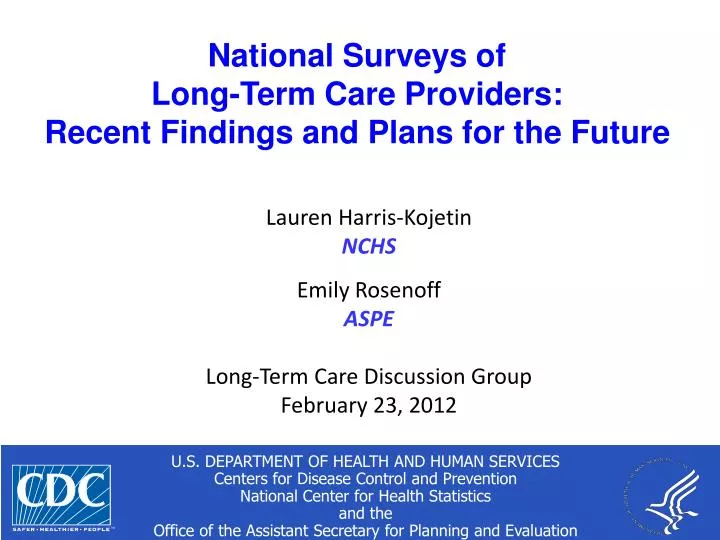national surveys of long term care providers recent findings and plans for the future