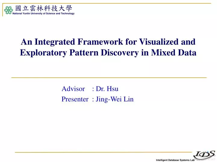 an integrated framework for visualized and exploratory pattern discovery in mixed data