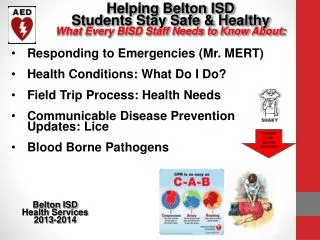 Helping Belton ISD Students Stay Safe &amp; Healthy What Every BISD Staff Needs to Know About:
