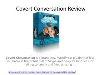 Covert Conversation Review
