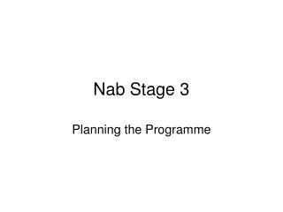 Nab Stage 3