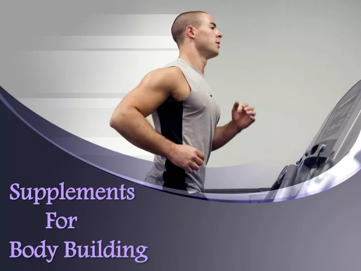 supplements for body building