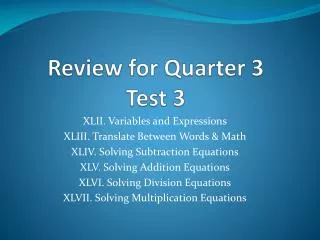 Review for Quarter 3 Test 3