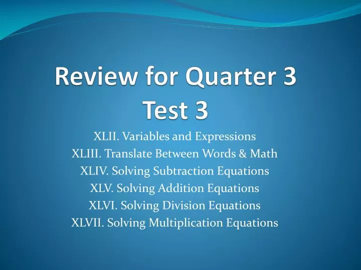 review for quarter 3 test 3