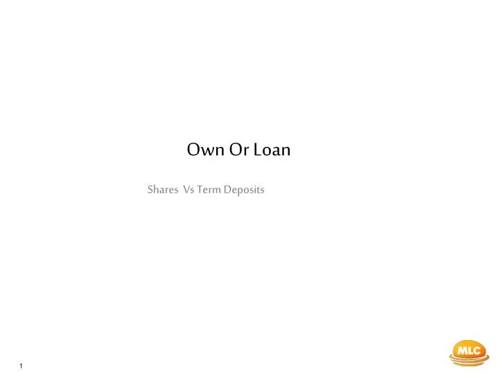 own or loan