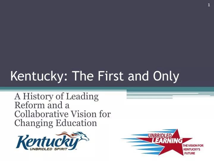 kentucky the first and only