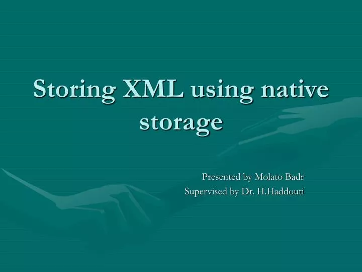 storing xml using native storage