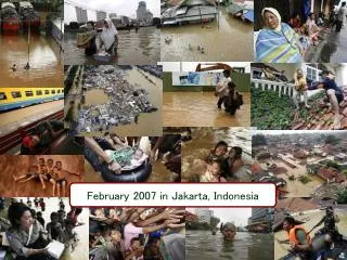 February 2007 in Jakarta, Indonesia