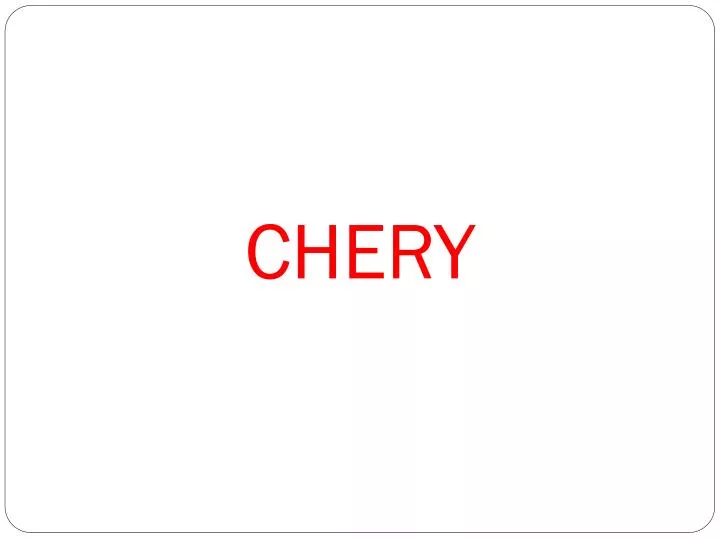 chery