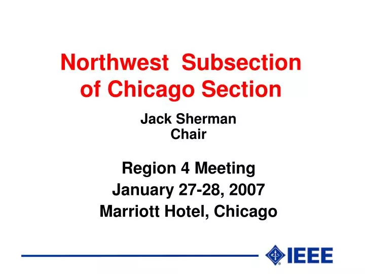 jack sherman chair region 4 meeting january 27 28 2007 marriott hotel chicago