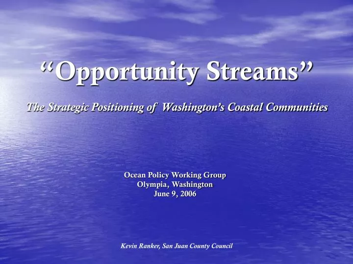 opportunity streams the strategic positioning of washington s coastal communities