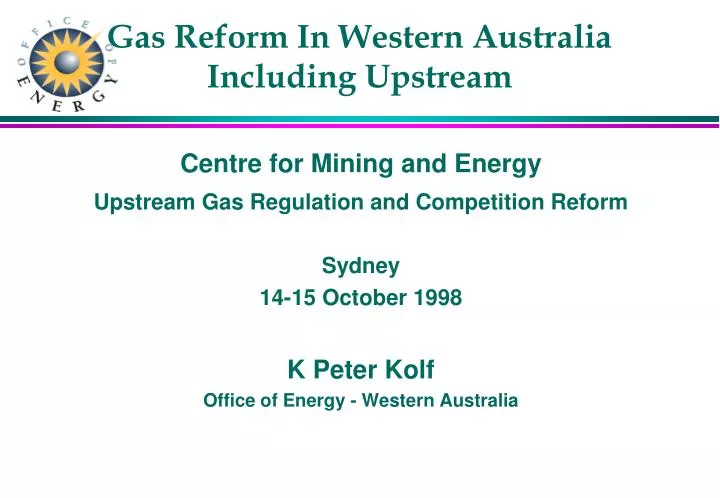gas reform in western australia including upstream