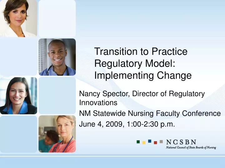 transition to practice regulatory model implementing change