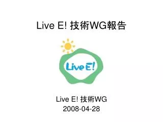 live e wg