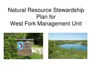 Natural Resource Stewardship Plan for West Fork Management Unit