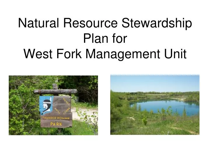 natural resource stewardship plan for west fork management unit