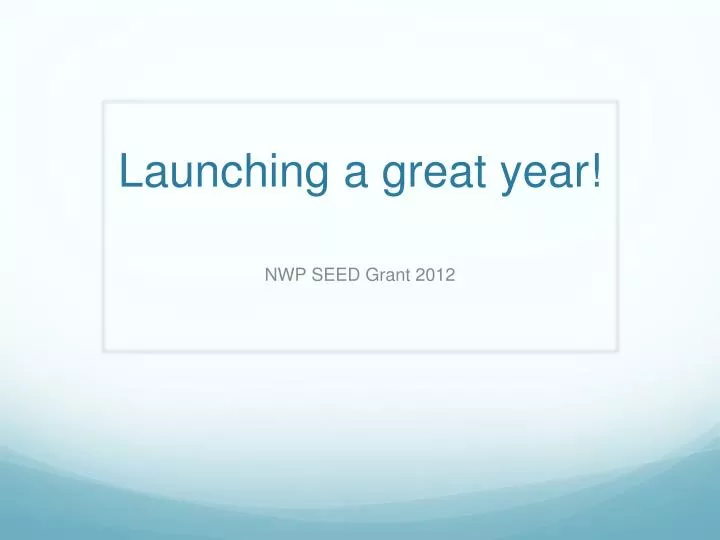 launching a great year