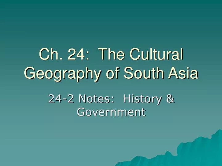 ch 24 the cultural geography of south asia