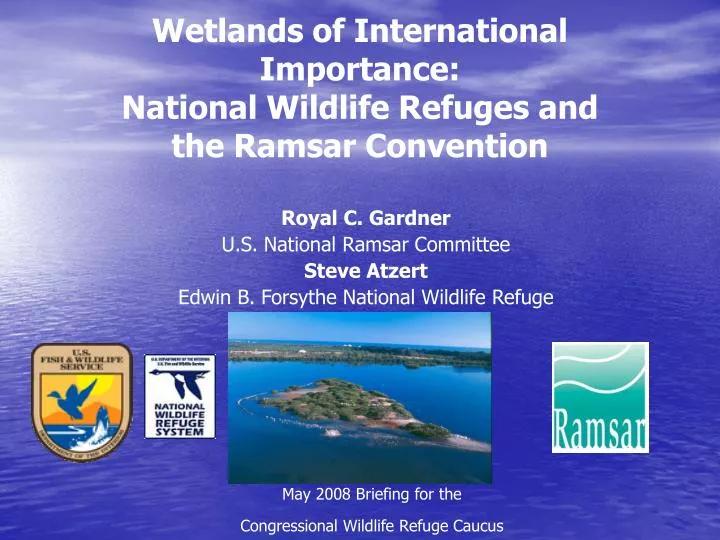 wetlands of international importance national wildlife refuges and the ramsar convention