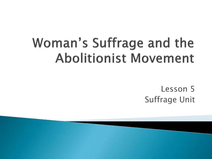 woman s suffrage and the abolitionist movement