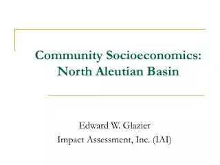 Community Socioeconomics: North Aleutian Basin