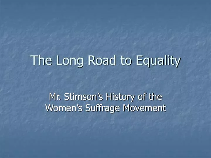 the long road to equality