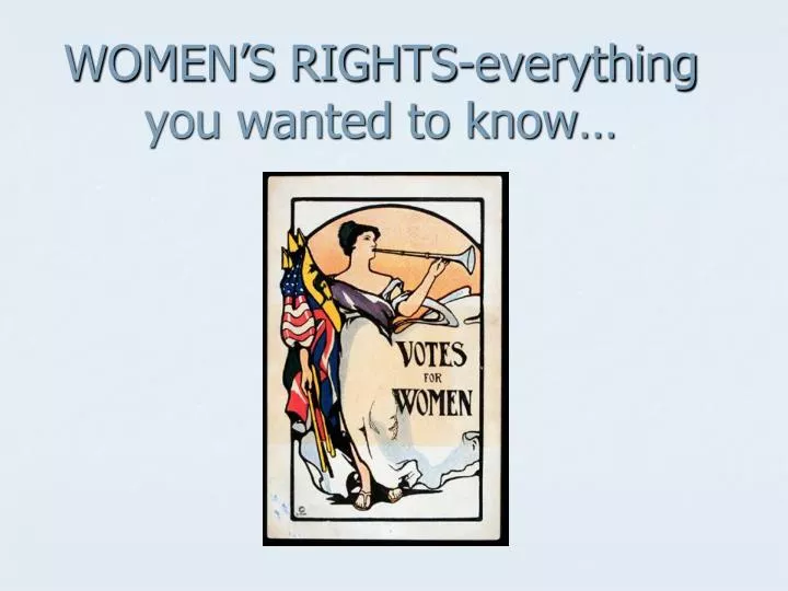 women s rights everything you wanted to know