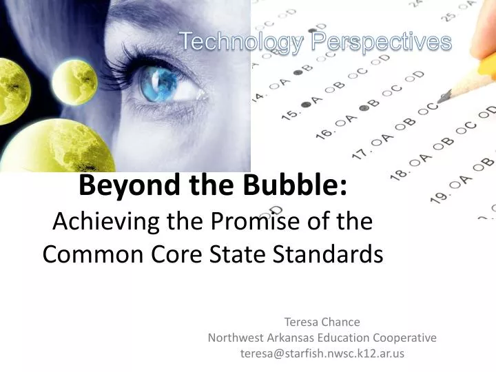 beyond the bubble achieving the promise of the common core state standards