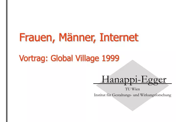 frauen m nner internet vortrag global village 1999