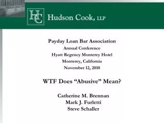 Payday Loan Bar Association Annual Conference Hyatt Regency Monterey Hotel Monterey, California