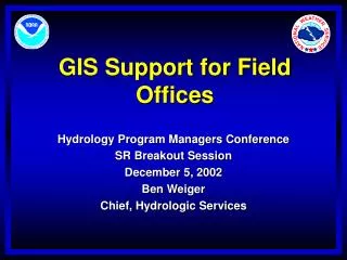 GIS Support for Field Offices