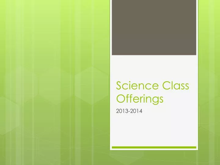 science class offerings