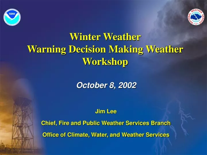 winter weather warning decision making weather workshop